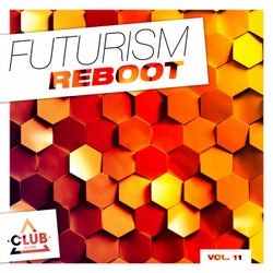 Futurism Reboot Vol. 11