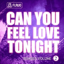 Can You Feel Love Tonight: Remixes, Vol. 2