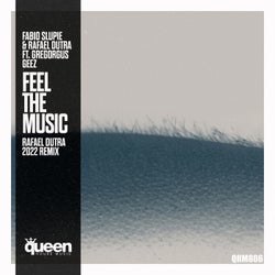 Feel the Music (Rafael Dutra 2022 Remix)
