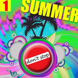Don't Stop Summer 2017 - Vol. 1
