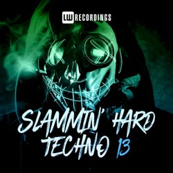 Slammin' Hard Techno, Vol. 13