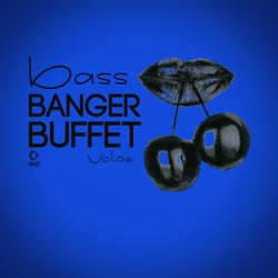 Bass Banger Buffet, Vol.06