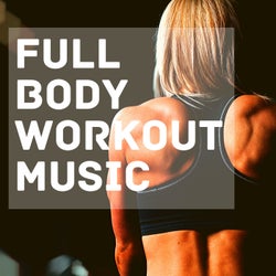 Full Body Workout Music - Home Training Spring Session