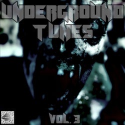 Underground Tunes, Vol. 3 (Darktechno Compilation)
