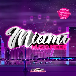 Miami Music Week: Best Of Progressive House 2019