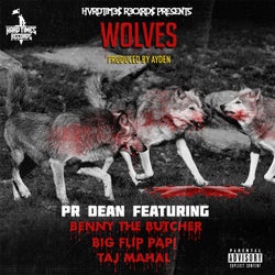 Wolves (feat. Benny The Butcher, Taj Mahal & Big Flip Papi)