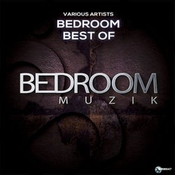 Bedroom - Best Of - Part 2