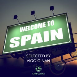 Welcome To Spain - Selected By Vigo Qinan