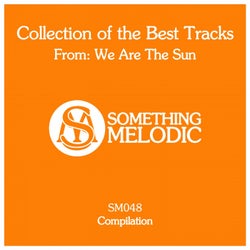 Collection of the Best Tracks From: We Are the Sun