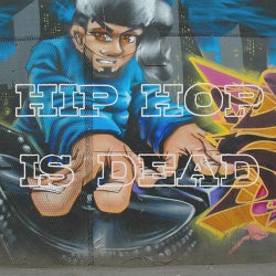 Hip Hop Is Dead
