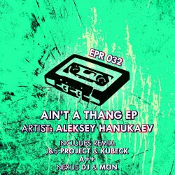 Ain't A Thang Ep