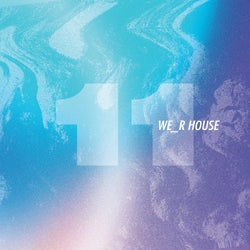 We_R House 11
