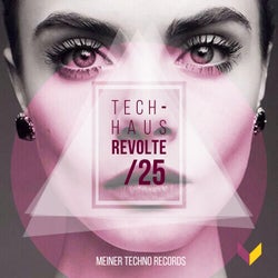 Tech-Haus Revolte 25