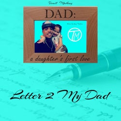 Letter 2 My Dad