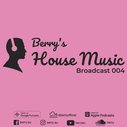 Berry's House Music Broadcast 004 Chart