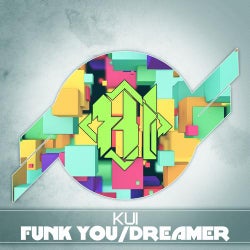 Funk You/Dreamer