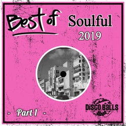 Best Of Soulful 2019, Pt. 1