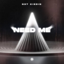 Need Me (Extended Mix)