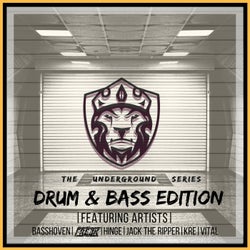 The Underground Series (Drum & Bass Edition)