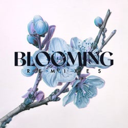 Blooming Remixes
