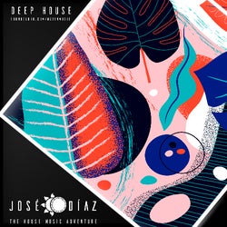 José Díaz - Deep House  - 217