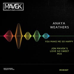 You Make Me So Happy (Jon Mavek's Love So Sweet Remix)