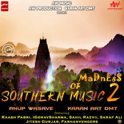 Madness of southern Music 2