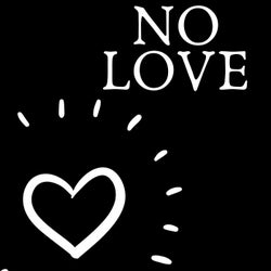 No Love