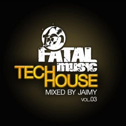 Fatal Music Tech House Volume 03 - Volume 03