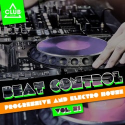 Beat Control - Progressive & Electro House Vol. 21