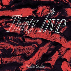Thirty Five