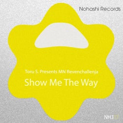 Show Me the Way