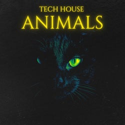 Tech House Animals
