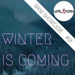 Winter Is Coming WKM Showcase #01