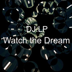 Watch the Dream