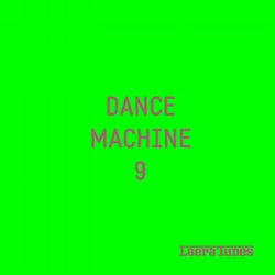 Dance Machine 9
