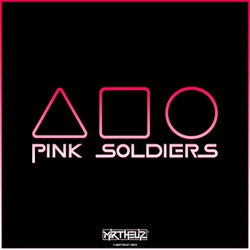 Pink Soldiers (EDM Version)