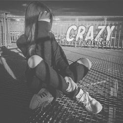 Crazy (feat. Rey)