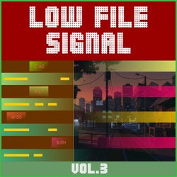 Low File Signal Vol.3