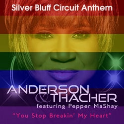 You Stop Breakin' My Heart (Silver Bluff Circuit Anthem)