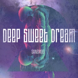 Deep Sweet Dream