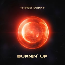 Burnin' up (Extended Mix)