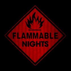 Flammable Nights Essentials