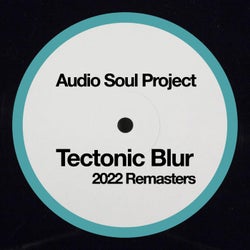 Tectonic Blur 2022 Remasters
