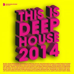 This is Deep House 2014 (Deluxe Version)