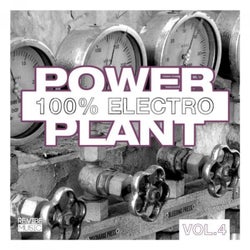 Power Plant - 100%% Electro, Vol. 4