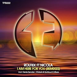 I Am Here For You (Remixes)