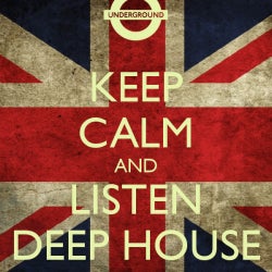keep calm and listen deep house