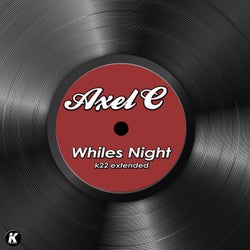 WHILES NIGHT (K22 extended)