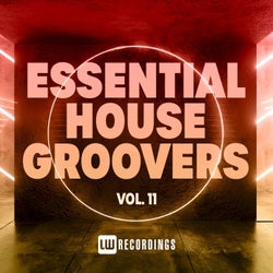 Essential House Groovers, Vol. 11